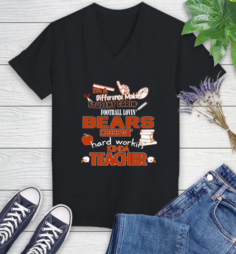 Chicago Bears NFL I'm A Difference Making Student Caring Football Loving Kinda Teacher Women's V-Neck T-Shirt