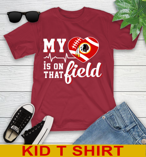 NFL My Heart Is On That Field Football Sports Washington Redskins Youth T-Shirt 12