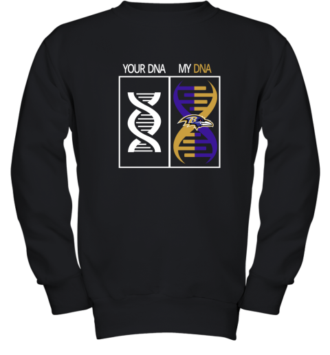 My DNA Is The Baltimore Ravens Football NFL Youth Sweatshirt