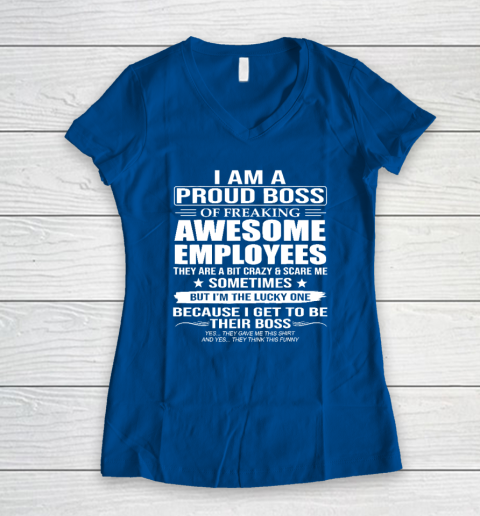 I Am A Proud Boss Of Freaking Awesome Employees Women's V-Neck T-Shirt 5