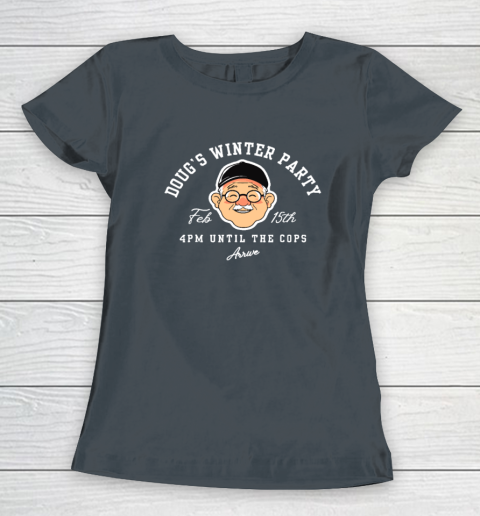 Dougs Winter Party February, Invite Winter Party Celebrate Women's T-Shirt 3
