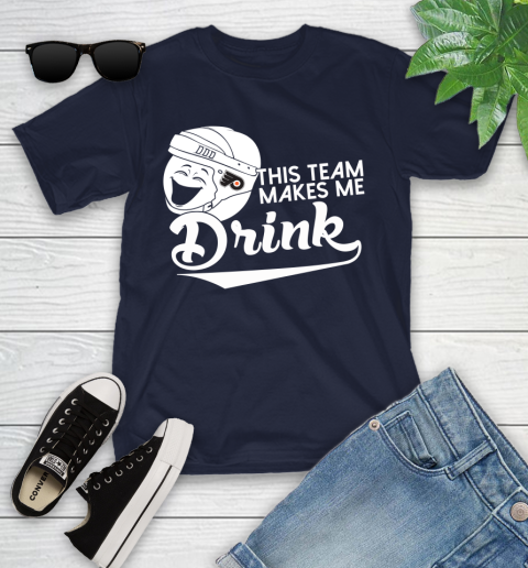 Philadelphia Flyers NHL Hockey This Team Makes Me Drink Adoring Fan Youth T-Shirt 2
