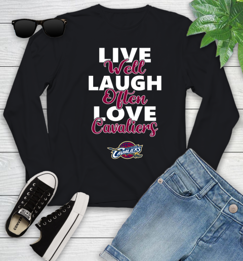 NBA Basketball Cleveland Cavaliers Live Well Laugh Often Love Shirt Youth Long Sleeve