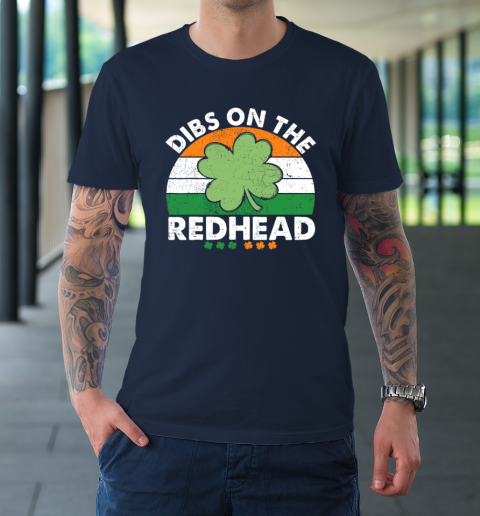 Dibs On The Redhead Funny St Patricks Day Drinking T-Shirt 2