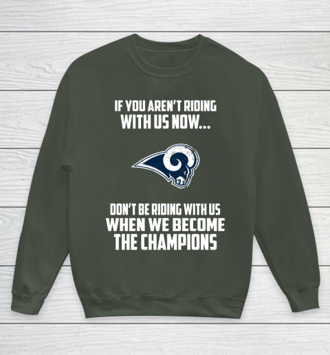 NFL Los Angeles Rams Football We Become The Champions Youth Sweatshirt 8