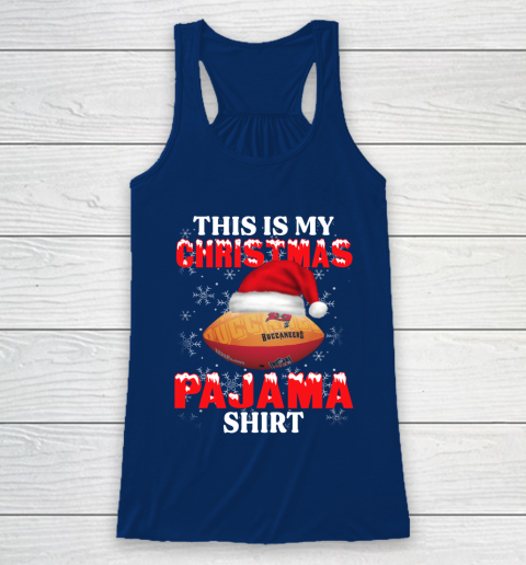 Tampa Bay Buccaneers This Is My Christmas Pajama Shirt NFL Racerback Tank 6