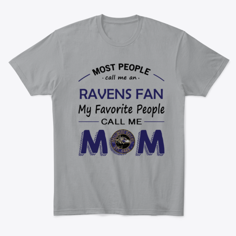 kpbc people call me baltimore ravens fanmom classic t shirt 2 front sport grey