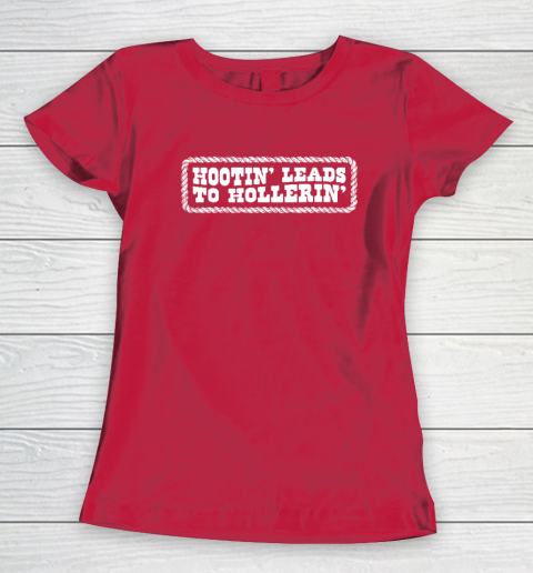 Hootin' Leads To Hollerin' Groovy Women's T-Shirt 7