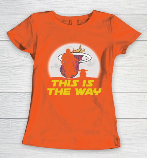 Miami Heat NBA Basketball Star Wars Yoda And Mandalorian This Is The Way Women's T-Shirt 3
