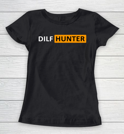Dilf Hunter Women's T-Shirt