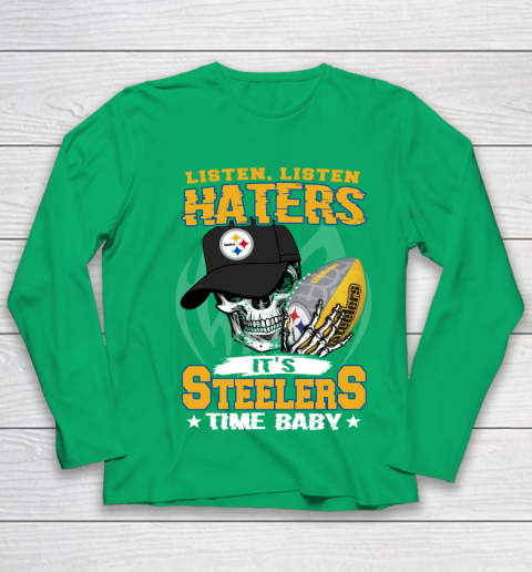 Listen Haters It is STEELERS Time Baby NFL Youth Long Sleeve 4