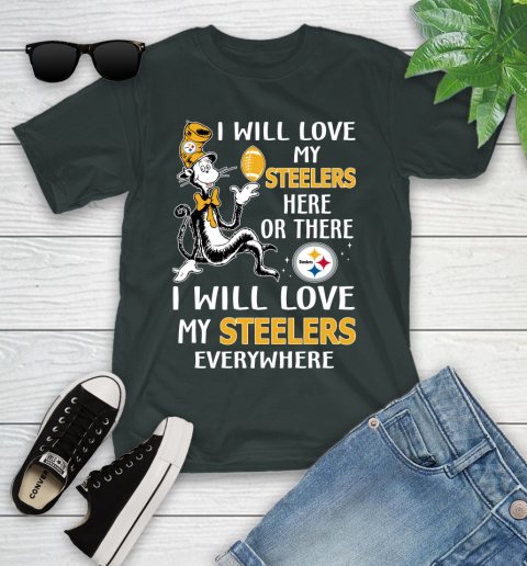 NFL Football Pittsburgh Steelers I Will Love My Steelers Everywhere Dr Seuss Shirt Youth T-Shirt 5