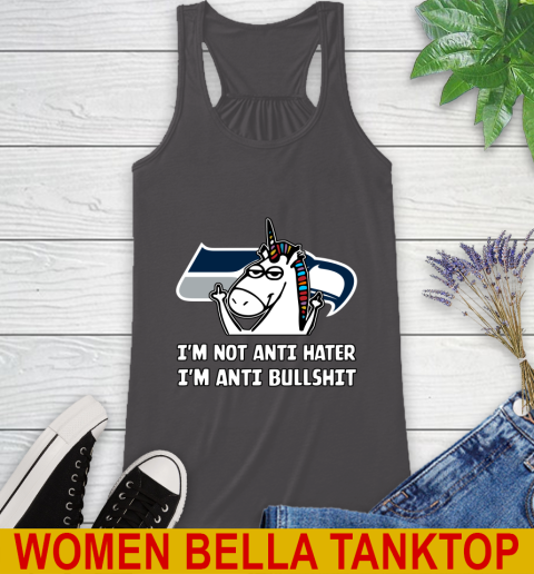 Seattle Seahawks NFL Football Unicorn I'm Not Anti Hater I'm Anti Bullshit Racerback Tank 12