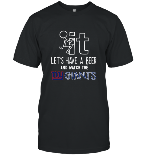 NFL Fuck It Let's Have A Beer And Watch The NEW YORK GIANTS LOGO