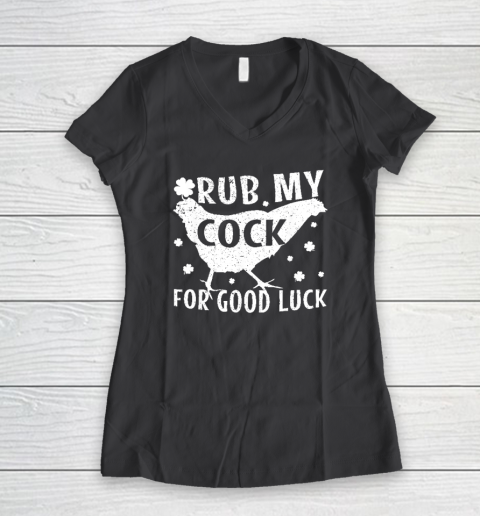 Rub My Cock For Good Luck Women's V-Neck T-Shirt 4
