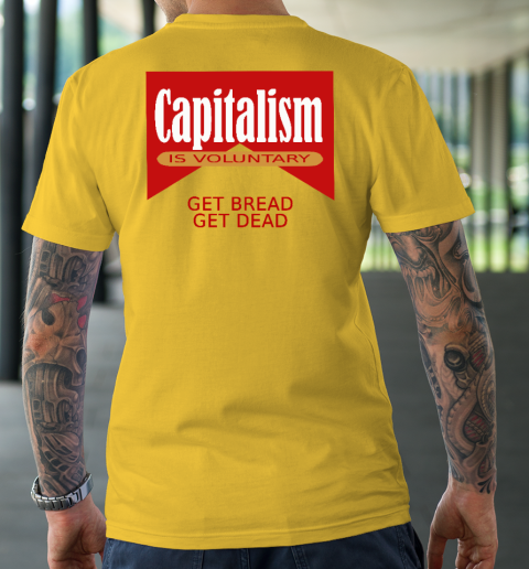 Capitalism Is Voluntary T-Shirt 12