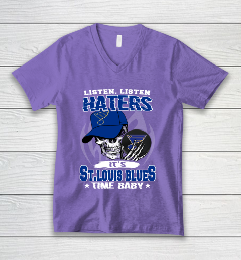 Listen Haters It is BLUES Time Baby NHL V-Neck T-Shirt 8