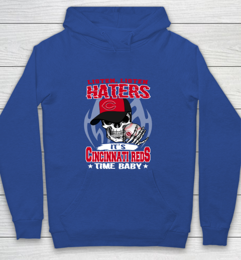 Listen Haters It is REDS Time Baby MLB Youth Hoodie 6