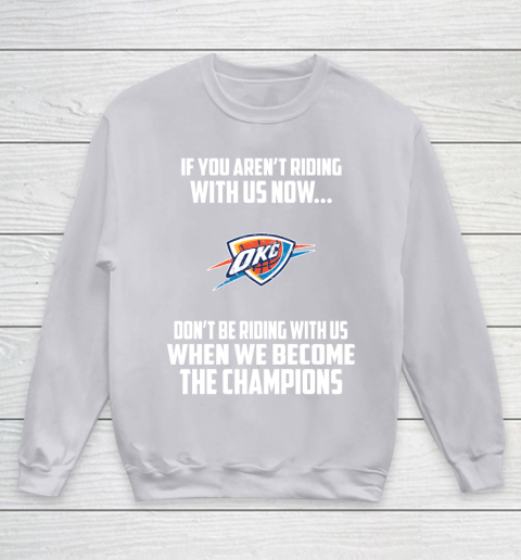 NBA Oklahoma City Thunder Basketball We Become The Champions Youth Sweatshirt 3