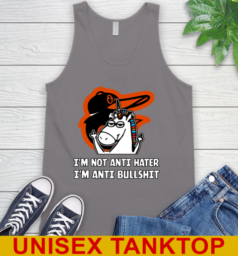 Baltimore Orioles MLB Baseball Unicorn I'm Not Anti Hater I'm Anti Bullshit Tank Top 7