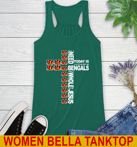 NFL All I Need Today Is A Little Bit Of Cincinnati Bengals Cross Shirt Racerback Tank 5