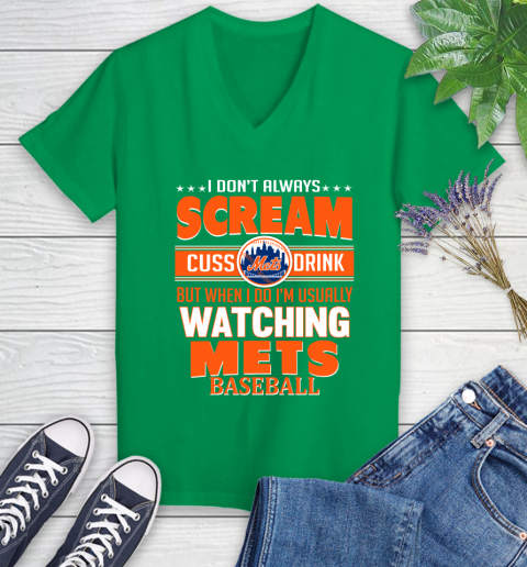 New York Mets MLB I Scream Cuss Drink When I'm Watching My Team Women's V-Neck T-Shirt 5