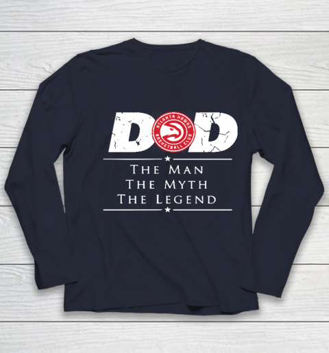 Atlanta Hawks NBA Basketball Dad The Man The Myth The Legend Youth Long Sleeve 2