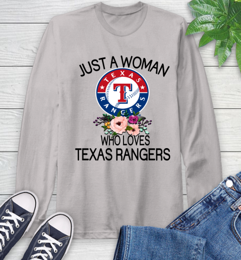 MLB Just A Woman Who Loves Texas Rangers Baseball Sports Long Sleeve T-Shirt 11