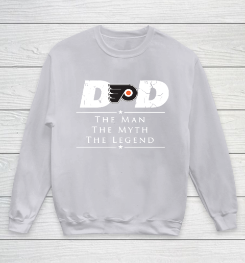 Philadelphia Flyers NHL Ice Hockey Dad The Man The Myth The Legend Youth Sweatshirt 3