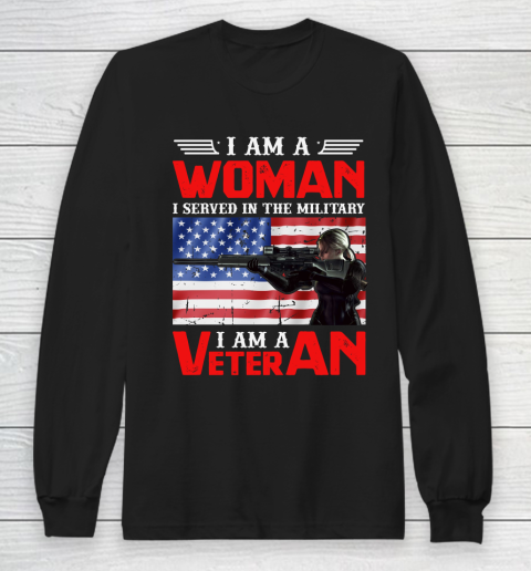 Veteran Shirt I Am A Woman I Am A Veteran Usa Flag Long Sleeve T-Shirt