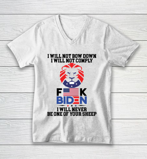I Will Not Comply Shirt  Fuck Biden V-Neck T-Shirt