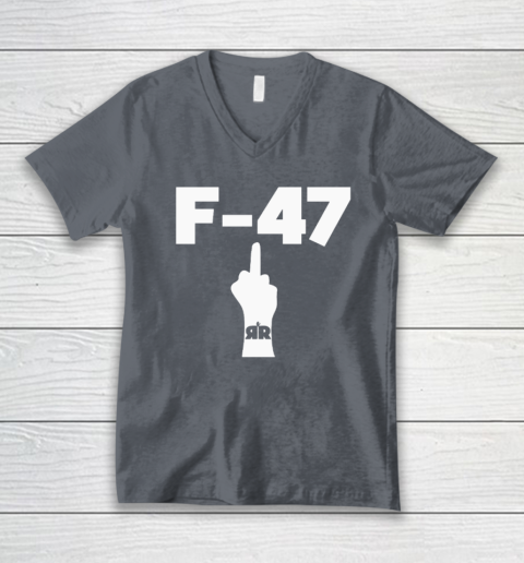 Anti Trump F 47 Middle Finger V-Neck T-Shirt 3