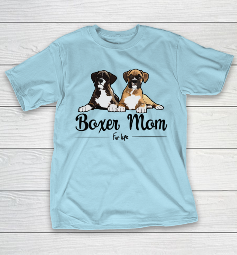 Mother s Day Funny Gift Ideas Apparel Boxer Mom Fur Life T Shirt T Shirt
