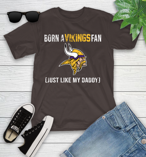 NFL Minnesota Vikings Football Loyal Fan Just Like My Daddy Shirt Youth T-Shirt 6