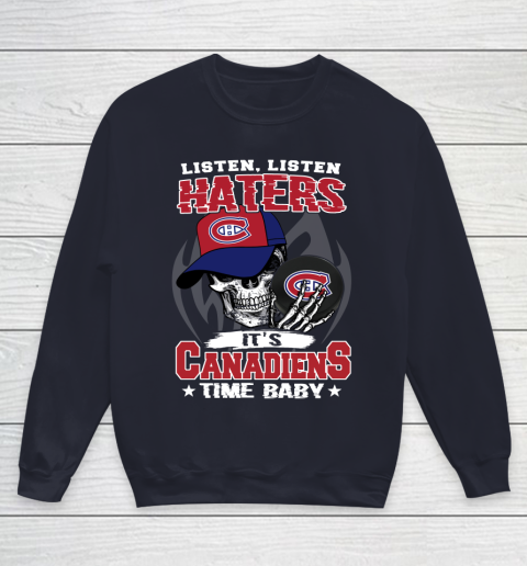 Listen Haters It is CANADIENS Time Baby NHL Youth Sweatshirt 2