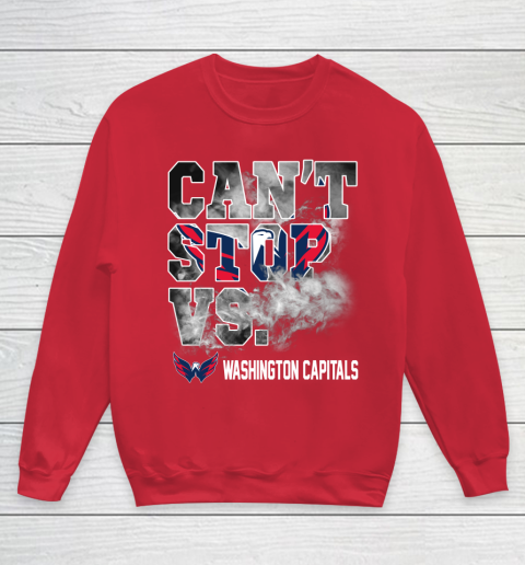 NHL Washington Capitals Hockey Can't Stop Vs Youth Sweatshirt 7