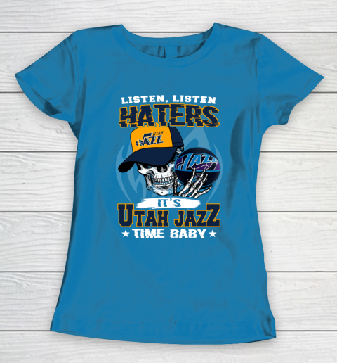 Listen Haters It is JAZZ Time Baby NBA Women's T-Shirt 6