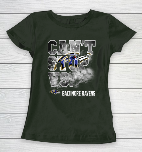 NFL Baltimore Ravens Can't Stop Vs Women's T-Shirt 4