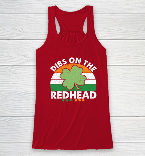 Dibs On The Redhead Funny St Patricks Day Drinking Racerback Tank 3