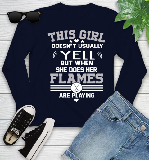 Calgary Flames NHL Hockey I Yell When My Team Is Playing Youth Long Sleeve 2