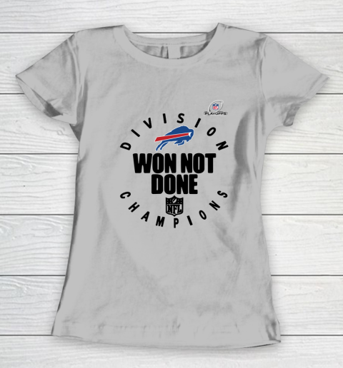 Buffalo Bills East Champions 2020 NFL Playoffs Division Won Not Done Women's T-Shirt 3