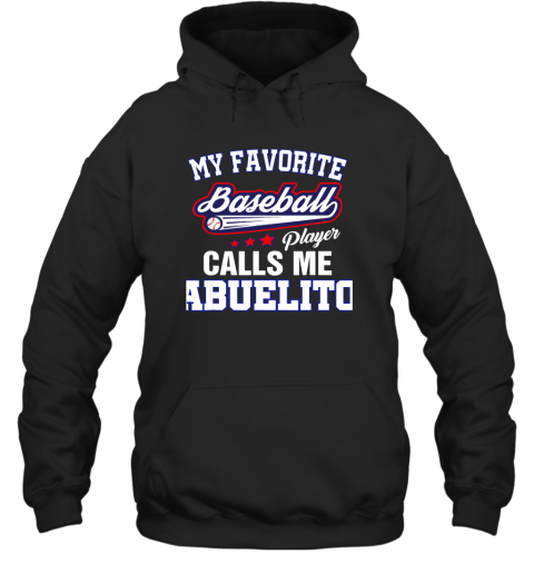 Mens My Favorite Baseball Player Calls Me Abuelito Gift Father's Hoodie