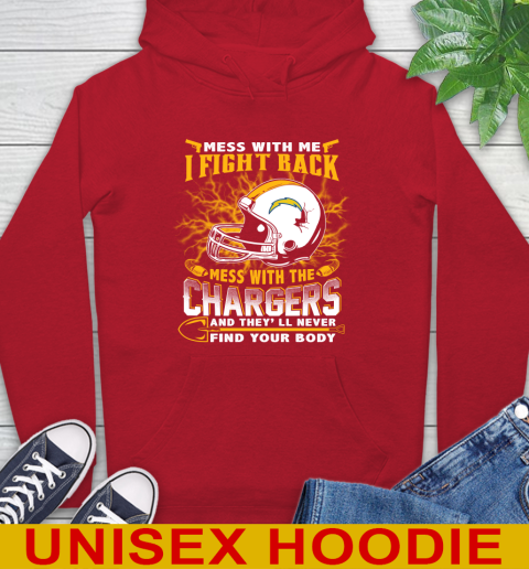 NFL Football San Diego Chargers Mess With Me I Fight Back Mess With My Team And They'll Never Find Your Body Shirt Hoodie 10