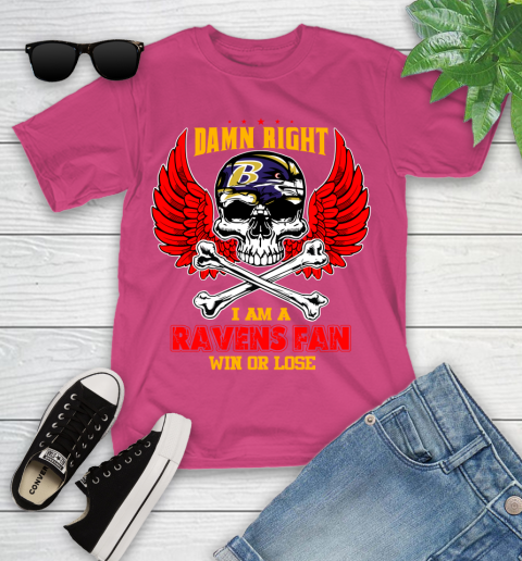 NFL Damn Right I Am A Baltimore Ravens Win Or Lose Skull Football Sports Youth T-Shirt 11