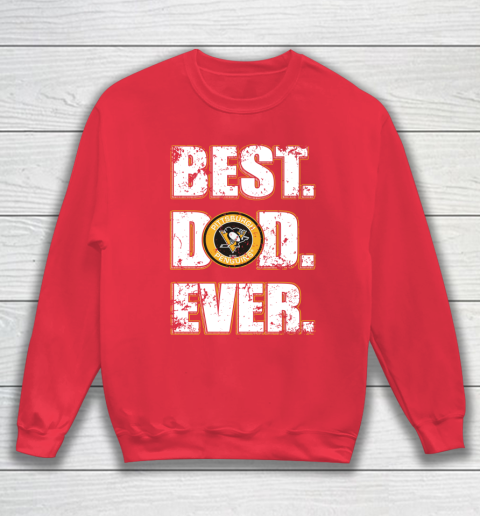 NHL Pittsburgh Penguins Hockey Best Dad Ever Family Shirt Sweatshirt 7