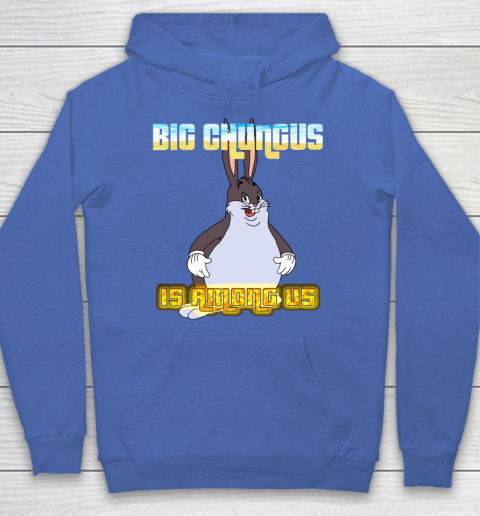 Big chungus hot sale hoodie