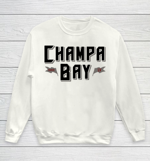 Champa Bay Tampa Bay Champions Super Bowl LV Youth Sweatshirt
