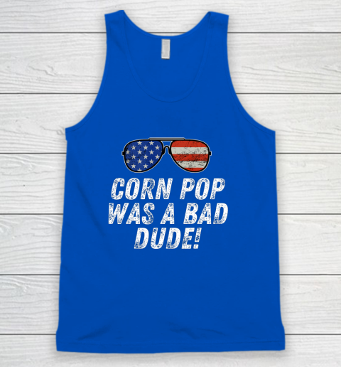 Joe Biden Corn Pop Was A Bad Dude Tank Top 4
