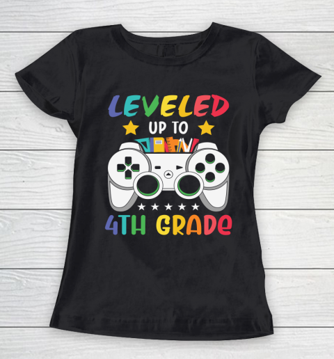 Back To School Shirt Leveled up to 4th grade Women's T-Shirt
