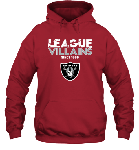 NFL League Villains Since 1960 Oakland Raiders Hoodie - Rookbrand